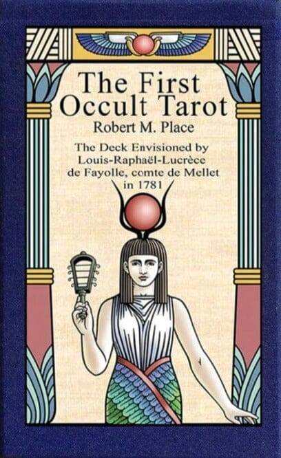 The First Occult Tarot Deck by Robert M. Place
